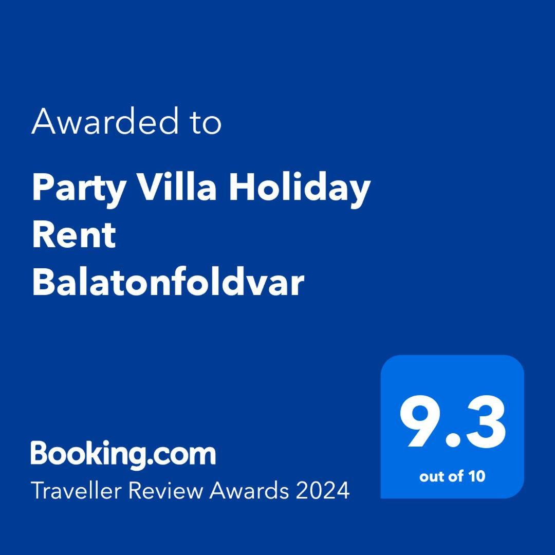 Party Villa Holiday Rent Balatonföldvár מראה חיצוני תמונה